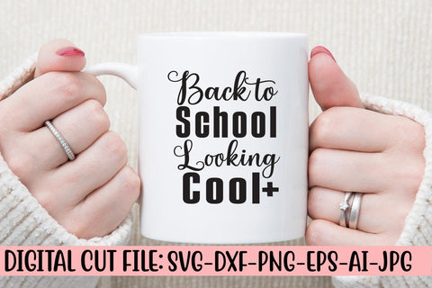 Back to School Looking Cool SVG Cut File SVG Syaman 