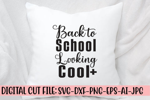 Back to School Looking Cool SVG Cut File SVG Syaman 