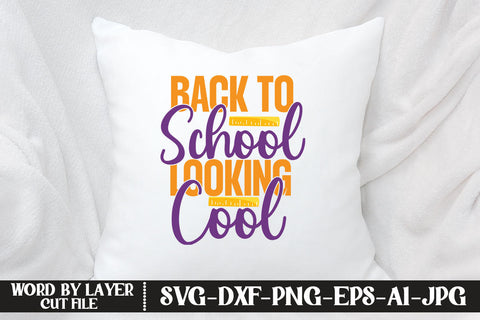 Back To School Looking Cool SVG DESIGN SVG MStudio 