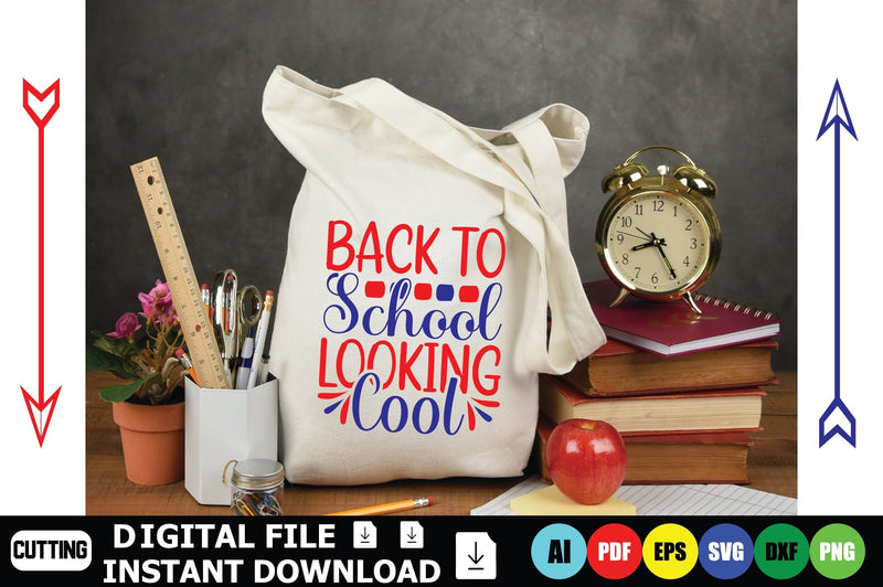 Back To School Looking Cool SVG Shahin alam 