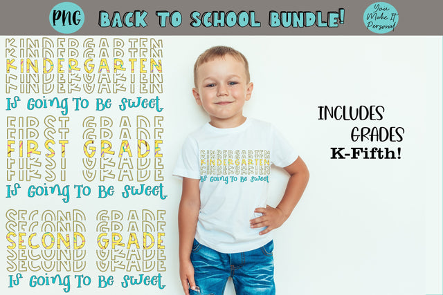 Back To School Sublimation Design Bundle, Kindergarten through 5th Grade, Echo Font with Sprinkles, Grade is going to be sweet! Sublimation You Make It Personal 
