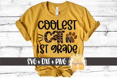 Back to School SVG | Coolest Cat in 1st Grade SVG Cheese Toast Digitals 