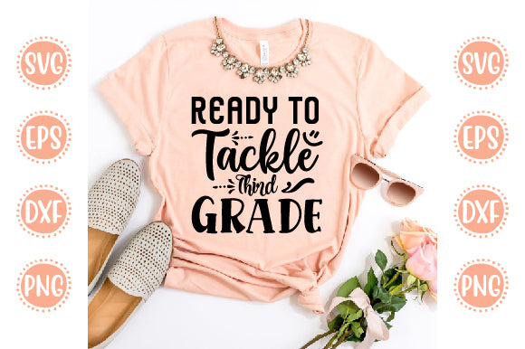 Back To School Svg Design Ready To Tackle Third Grade SVG SH_Tee store 