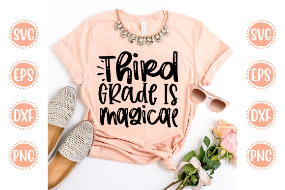 Back To School Svg Design Third Grade Is Magical SVG SH_Tee store 