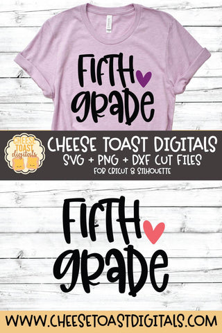 Back to School SVG | Fifth Grade SVG Cheese Toast Digitals 