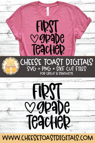 Back to School SVG | First Grade Teacher SVG Cheese Toast Digitals 