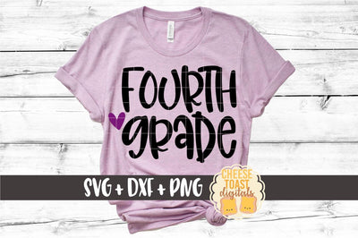 Back to School SVG | Fourth Grade SVG Cheese Toast Digitals 