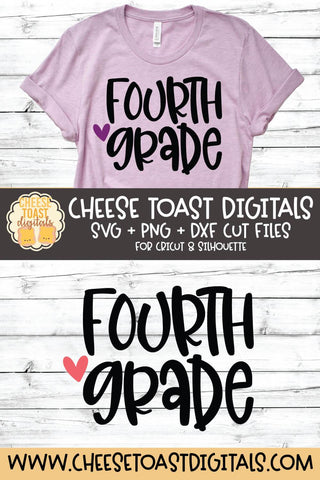 Back to School SVG | Fourth Grade SVG Cheese Toast Digitals 