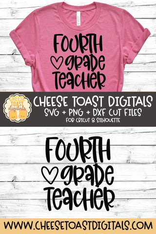 Back to School SVG | Fourth Grade Teacher SVG Cheese Toast Digitals 