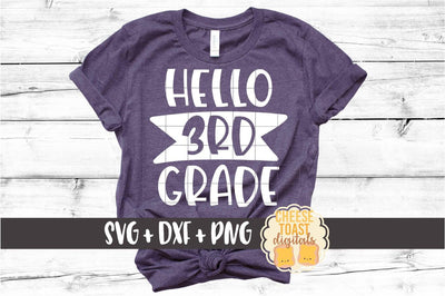 Back to School SVG | Hello 3rd Grade SVG Cheese Toast Digitals 