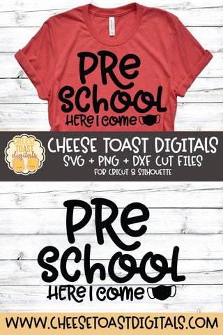Back To School SVG | Preschool Here I Come - Mask Design SVG Cheese Toast Digitals 