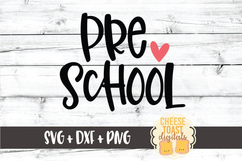 Back to School SVG | Preschool SVG Cheese Toast Digitals 