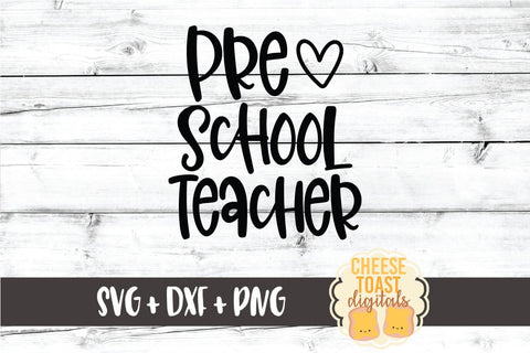 Back to School SVG | Preschool Teacher SVG Cheese Toast Digitals 