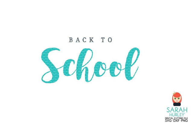 Back To School SVG Sarah Hurley 