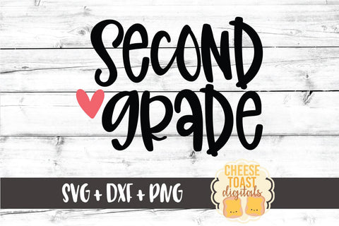 Back to School SVG | Second Grade SVG Cheese Toast Digitals 
