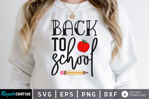 Back to school SVG SVG Regulrcrative 