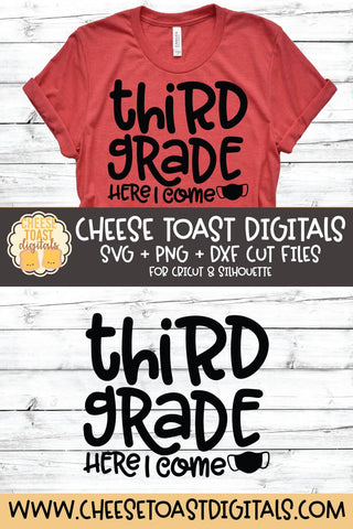 Back To School SVG | Third Grade Here I Come - Mask Design SVG Cheese Toast Digitals 