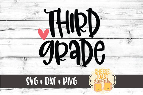 Back to School SVG | Third Grade SVG Cheese Toast Digitals 