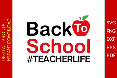 Back To School Teacher Life Back To School SVG PNG PDF Cut File SVG Creativedesigntee 