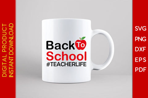 Back To School Teacher Life Back To School SVG PNG PDF Cut File SVG Creativedesigntee 