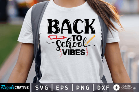 Back to school vibes SVG SVG Regulrcrative 