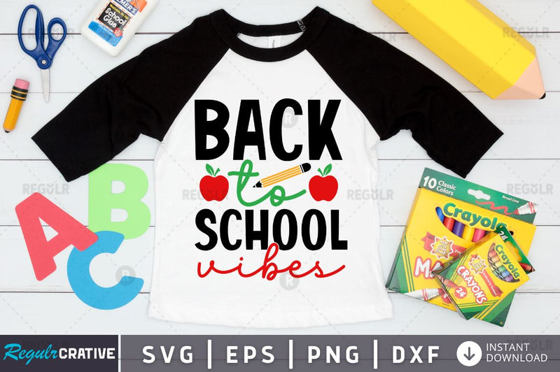 Back to school vibes SVG SVG Regulrcrative 