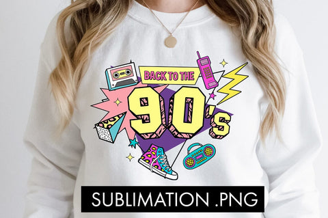 Back To The 90s PNG Sublimation Sublimation Freeling Design House 