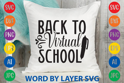 Back To Virtual School, Back To School SVG Design SVG Rafiqul20606 