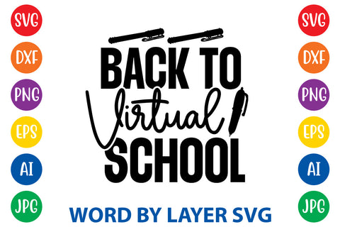 Back To Virtual School, Back To School SVG SVG Rafiqul20606 