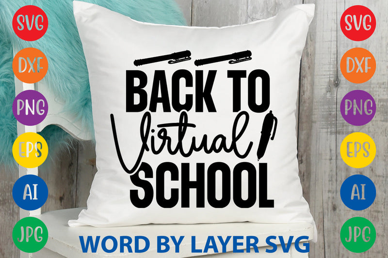 Back To Virtual School, Back To School SVG SVG Rafiqul20606 