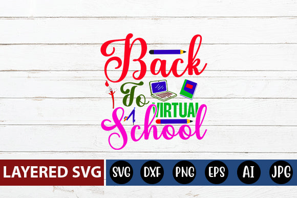 Back to Virtual School SVG cut file SVG Blessedprint 