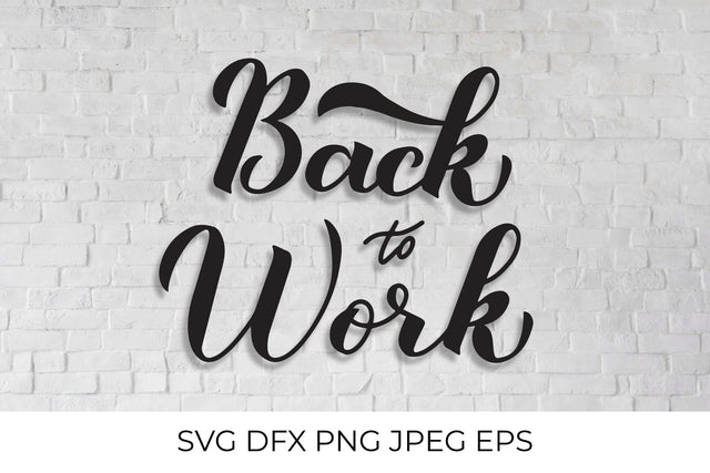 Back to Work calligraphy hand lettering SVG LaBelezoka 