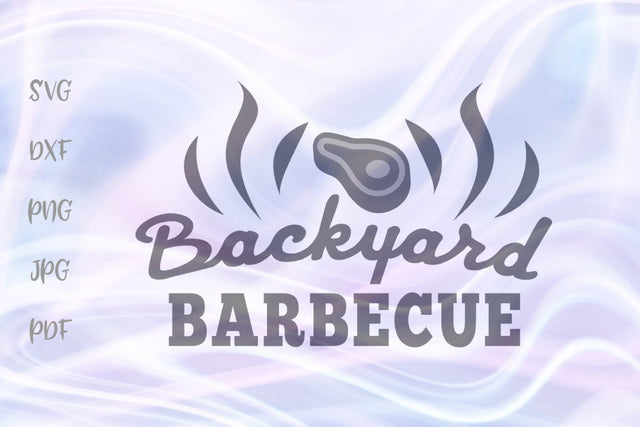 Backyard Barbecue SVG, PNG, DXF, PDF, JPG SVG Digitals by Hanna 