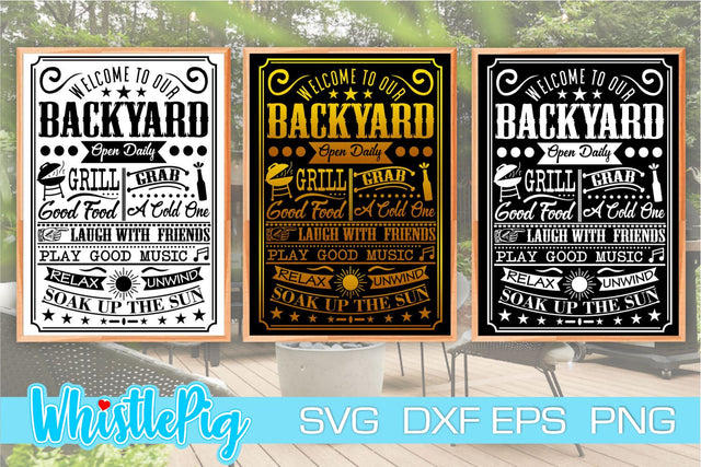 Backyard Svg Backyard Sign Svg Grill Svg Cookout Svg 4th July Svg Farmhouse Svg Farmhouse Sign Svg Backyard Poster Svg Camping Svg Funny Svg SVG Whistlepig Designs 