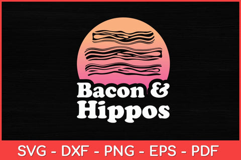 Bacon and Hippos or Hippopotamus Svg Design SVG artprintfile 