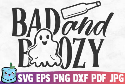 Bad And Boozy SVG MintyMarshmallows 