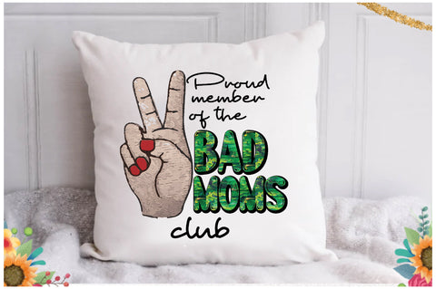 Bad Moms Club Sublimation Sublimation Jagonath Roy 