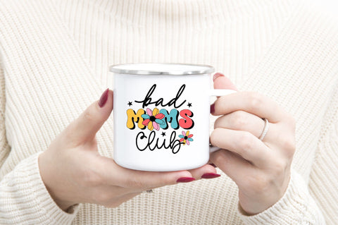 Bad Moms Club Sublimation SVGArt 