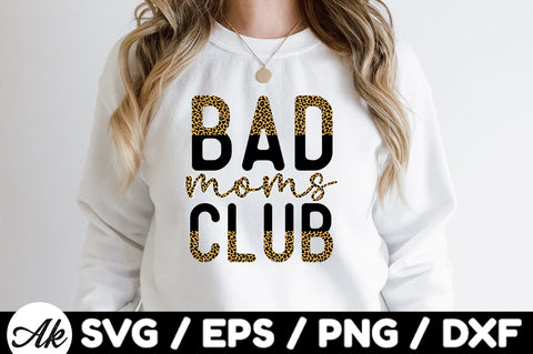 Bad moms club svg SVG akazaddesign 