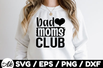 Bad moms club svg SVG akazaddesign 