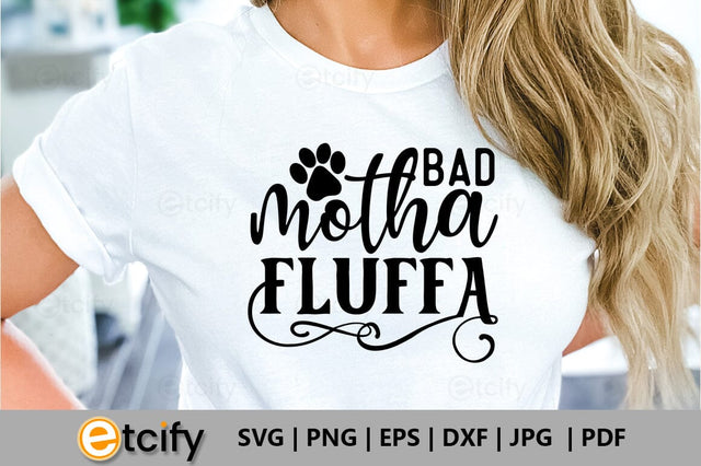 Bad motha fluffa SVG SVG etcify 