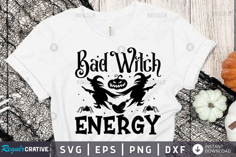 Bad witch energy SVG SVG Regulrcrative 