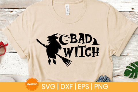 Bad witch, halloween svg quote SVG Maumo Designs 