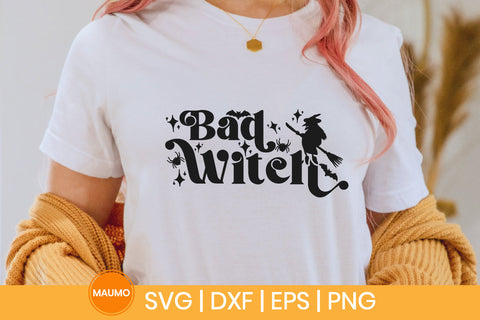 Bad witch | Halloween svg quote SVG Maumo Designs 