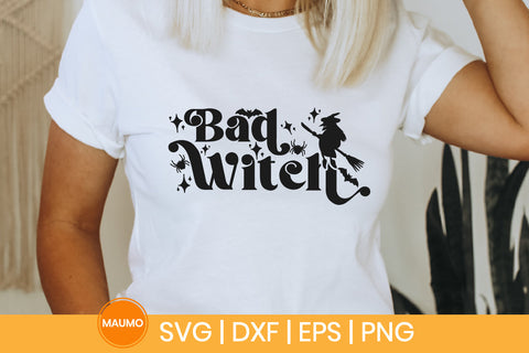Bad witch | Halloween svg quote SVG Maumo Designs 