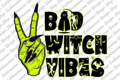 Bad Witch Vibes Png, Halloween Png, Halloween Sublimation, Witch Png, Peace, Witch Hand Png, Sublimation Designs Downloads, Digital Download Sublimation SublimationDesignShop 