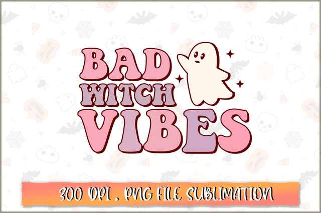 Bad witch vibes PNG SVG Shetara Begum 