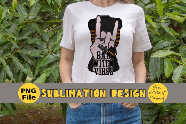 Bad Witch Vibes Sublimation Design Sublimation You Make It Personal 