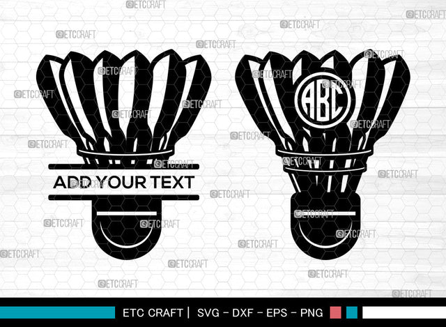 Badminton Monogram SVG, Sports SVG, Badminton Racquets Svg, Racket Svg, Split Monogram Svg, Shuttlecock Svg, Badminton Svg SVG ETC Craft 