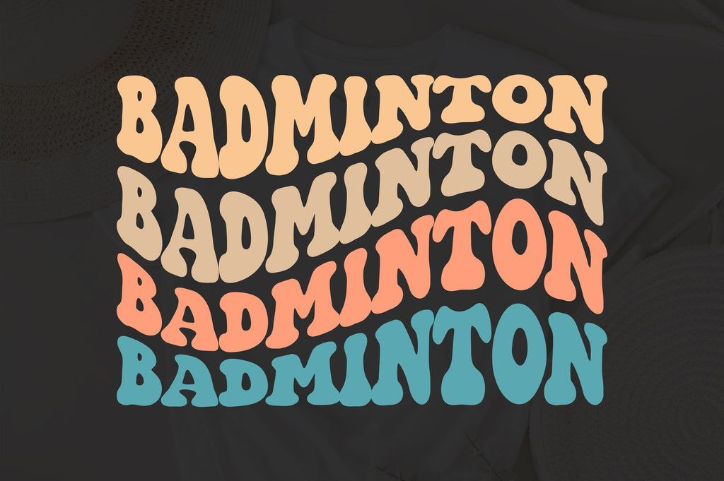 Badminton Svg, Badminton vibes Svg, Png Groovy Wavy Text Stacked Retro ...